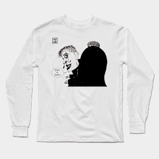 Hunch or dinner? Long Sleeve T-Shirt